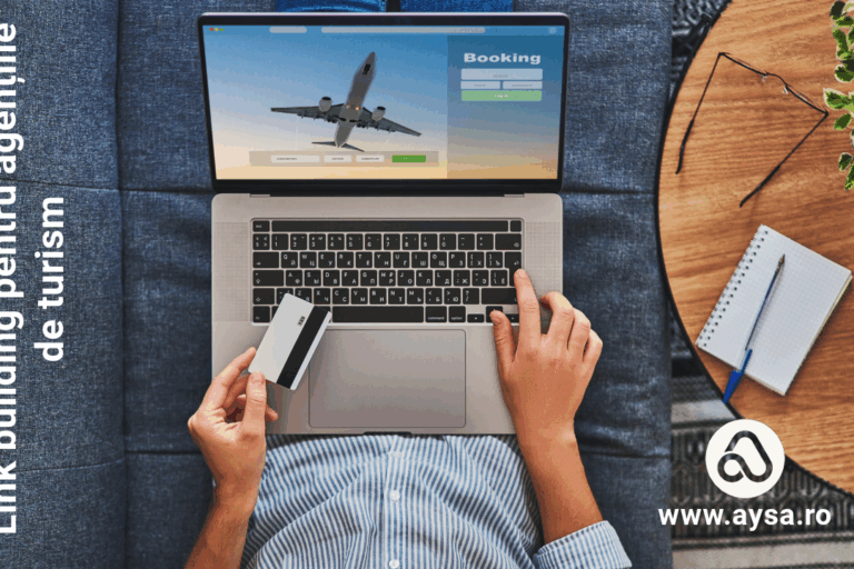 Link building pentru agenție de turism Link building pentru agenție de turism, website agentie turism