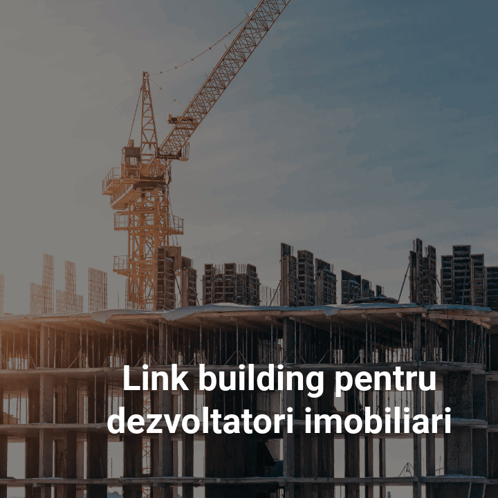 Link building pentru dezvoltatori imobiliari Link building pentru dezvoltatori imobiliari